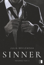 Sinner. Trylogia Inferno. Tom 3 (Uszkodzona okładka) - Julia Brylewska