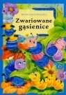 Zwariowane gąsiennice Martin Stuart, Whiting Sue