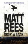 Gró w Gazie Rees Matt