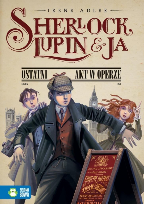 Sherlock Lupin i ja Ostatni akt w operze