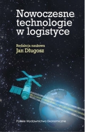 Nowoczesne technologie w logistyce - Długosz Jan