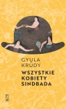 Wszystkie kobiety Sindbada Gyula Krúdy