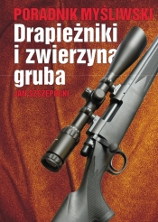 Drapieżniki i zwierzyna gruba