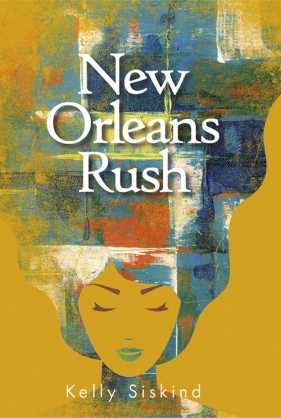 New Orleans Rush - Siskind Kelly