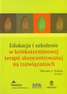 Edukacja i szkolenie w krótkoterminowej terapii skoncentrowanej na