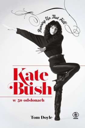 Kate Bush w 50 odsłonach. Running Up That Hill - Doyle Tom