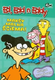 Ed Edd Eddy Maksymalna ściema - <br />