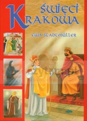 Święci Krakowa - Ewa Stadtmüller