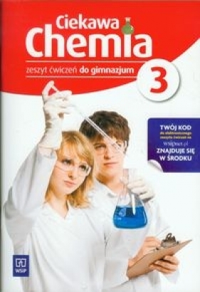 Ciekawa chemia 3. Zeszyt ćwiczeń dla gimnazjum - Hanna Gulińska, Janina Smolińska