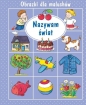 Nazywam świat. Obrazki dla maluchów - Émilie Beaumont, Nathalie Bélineau