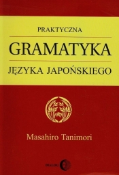 Praktyczna gramatyka języka japońskiego - Tanimori Masahiro