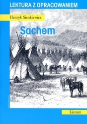 Sachem. Lektura z opracowaniem - Henryk Sienkiewicz