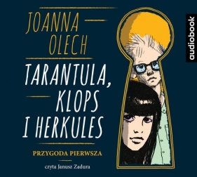 Tarantula Klops i Herkules Przygoda pierwsza (Audiobook) - Joanna Olech