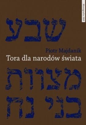 Tora dla narodów świata - Majdanik Piotr<br />