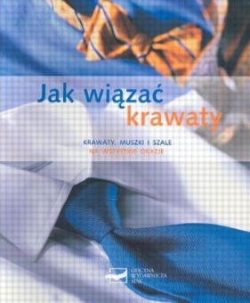 Jak wiązać krawaty - Hansen Bettina
