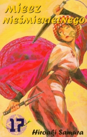 Miecz Nieśmiertelnego t.17 - Hiroaki Samura