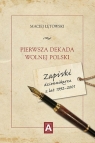 Pierwsza dekada wolnej Polski Maciej Łętowski