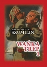 Wańka Trep T.1 Dziennik żołnierza TW w.6 Aleksander Iljicz Szumilin