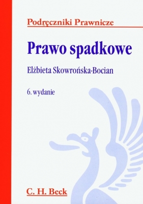 Prawo spadkowe - Skowrońska Bocian Elżbieta