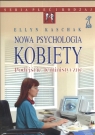 Nowa psychologia kobiety Podejście feministyczne Kaschak Ellyn