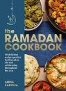 The Ramadan Cookbook Karolia Anisa