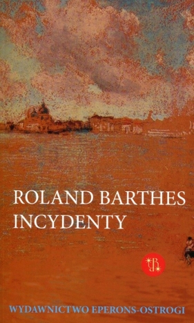 Incydenty - Barths Roland