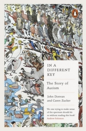 In a Different Key The Story of Autism - Caren Zucker, John Donvan