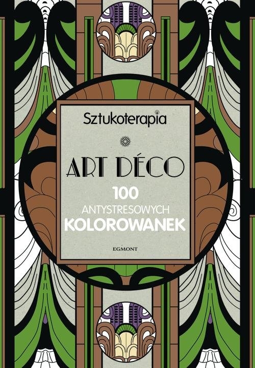 Art Deco 100 antystresowych kolorowanek (09179)