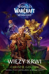 World of Warcraft: Więzy krwi - Christie Golden