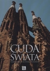 CUDA ŚWIATA NAJPIEKNIEJSZE BUDYNKI I BUDOWLE TW - Opracowanie zbiorowe