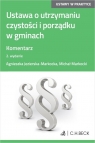 Ustawa o utrzymaniu czystości i porządku w gminach Agnieszka Jezierska-Markocka, Michał Markocki