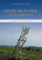 Cieszę się życiem...