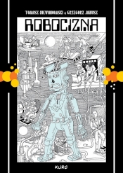 Robocizna - Grzegorz Janusz, Tomasz Niewiadomski