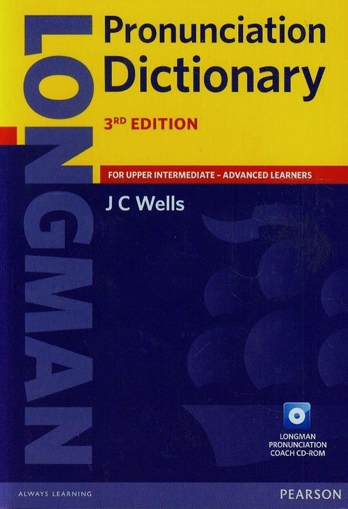 Longman Pronunciation Dictionary for upper intermediate advanced learners + CD