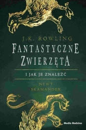 Fantastyczne zwierzęta i jak je znaleźć wyd. 2026 - J.K. Rowling