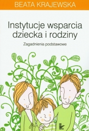 Instytucje wsparcia dziecka i rodziny