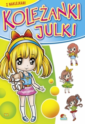 Kolorowanka koleżanki Julki - Blondynka (B-5, 16 str.)