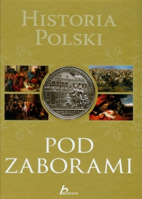 Historia Polski pod zaborami - Jaworski Robert