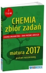 Chemia zbiór zadań matura 2017 Tom 2-poziom rozszerzony Opracowanie zbiorowe