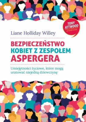 Bezpieczeństwo kobiet z zespołem Aspergera - Liane Holliday Willey