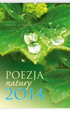 Kalendarz 2014 Poezja natury - <br />