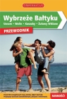 Wybrzeże Bałtyku Uznam, Wolin, Kaszuby, Żuławy Wiślane przewodnik Konopska Beata, Starzewski Michał (red.)