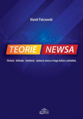 Teorie newsa - Palczewski Marek