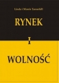 Rynek i wolność - Linda Tannehill, Morris Tannehill