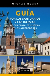 Guía por los santuarios y las iglesias de Cracovia, Wieliczka y los alrededores - Rożek Michał