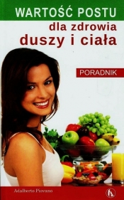 Wartość postu dla zdrowia i duszy Poradnik