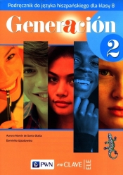 Generacion 2 Podręcznik - de Santa Olalla Aurora Martin, Ujazdowska Dominika