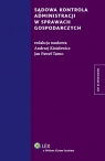 Sądowa kontrola administracji w sprawach gospodarczych