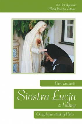 Siostra Łucja z Fatimy - Piero Lazzarin