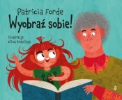 Wyobraź sobie - Patricia Forde